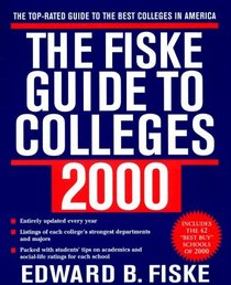 Fiske Guide to Colleges 2000
