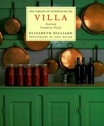 Villa: Italian Country Style (Library of Interior Detail)