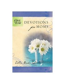 The One Year Devotions For Moms (One Year Book)
