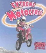 Extreme Motocross (Extreme Sports - No Limits!)