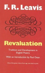 Revaluation : Tradition  Development in English Poetry