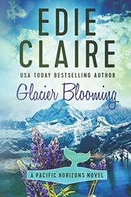 Glacier Blooming (Pacific Horizons)