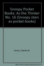 Snoopy Pocket Books: As the Thinker No. 16 (Snoopy Stars as Pocket Books)