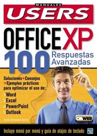 Microsoft Office XP 100 Respuestas Avanzadas: Manuales Users, en Espanol / in Spanish (Spanish Edition)