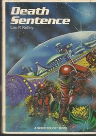 Space Police: Death Sentence
