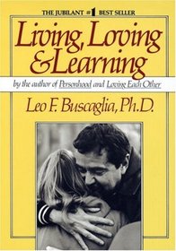 Living Loving and Learning