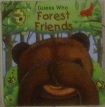 Forest Friends (Guess Who)