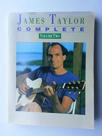 James Taylor Complete Volume 2