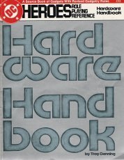 Hardware Handbook: DC Heros (Heroes) Role Playing Reference