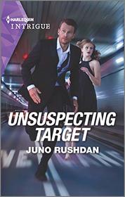 Unsuspecting Target (Hard Core Justice, Bk 5) (Harlequin Intrigue, No 2006)