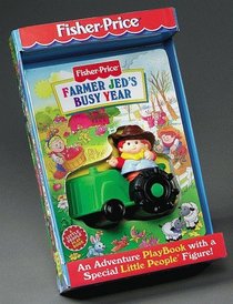 Farmer Jed'S Busy Year : An Adventure Playbook With A Special Little People Figure (Fisher Price Take Me Out)