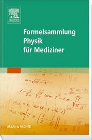 Formelsammlung Physik fr Mediziner