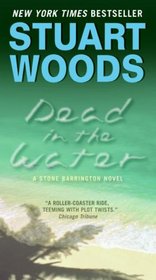 Dead in the Water (Stone Barrington, Bk 3)