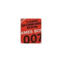 James Bond 007 - 12 Classic Ian Fleming Novels on 36 CDs , read by Rufus Sewell & Samantha Bond