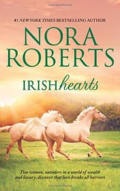 Irish Thoroughbred / Irish Rose (Irish Hearts, Bks 1-2)