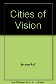 Cities of vision