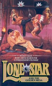 Lone Star and the Golden Mesa (Lone Star, Bk 33)