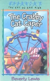 The Crabby Cat Caper (Cul de Sac Kids)