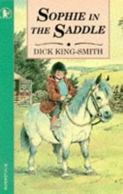 Sophie in the Saddle (Sophie, Bk 4)