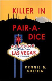 Killer in Pair-A-Dice