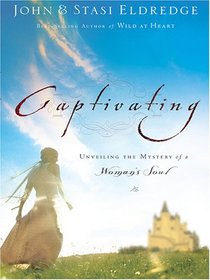 Captivating: Unveiling the Mystery of a Woman's Soul