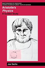 Aristotle's Physics: A Guided Study (Masterworks of Discovery)