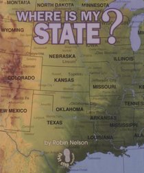 Where Is My State? (First Step Nonfiction)