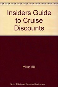 Insiders' Guide to Cruise Discounts