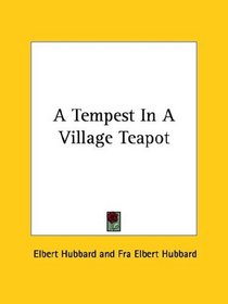 A Tempest in a Village Teapot