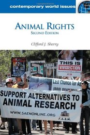 Animal Rights: A Reference Handbook (Contemporary World Issues)