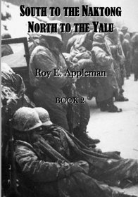 South to the Naktong, North to the Yalu (United States Army in the Korean War) (Volume 2)