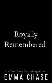 Royally Remembered