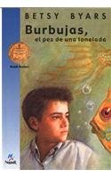 Burbujas, el pez de una Tonelada/ The Two-Thousand-Pound Goldfish (Cuatro Vientos) (Spanish Edition)