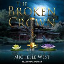 The Broken Crown (The Sun Sword Series)