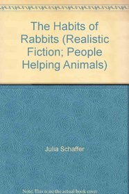 The Habits of Rabbits