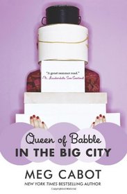 Queen of Babble in the Big City (Queen of Babble, Bk 2)