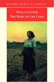 The Song of the Lark (Oxford World's Classics)