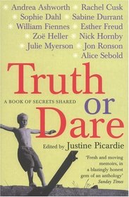 Truth or Dare: A Book of Secrets Shared