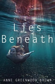 Lies Beneath