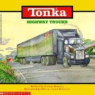 Tonka Highway Trucks (Tonka (Hardcover))