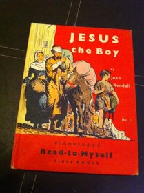 Jesus the Boy (Read-to-Myself Bible Stories)