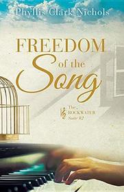 Freedom of the Song (The Rockwater Suite)