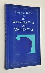 Langton's Guide to the Weavers Way and Angles Way (Langton's Guides)
