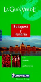 Michelin THE GREEN GUIDE Budapest y Hungria, 1e