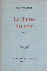 La dame du soir: Roman (French Edition)