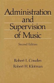 Administration and Supervision of Music