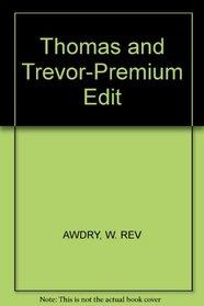 Thomas and Trevor-Premium Edit