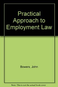 Practical Approach to Employment Law