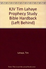 KJV Tim Lahaye Prophecy Study Bible Hardback (Left Behind)