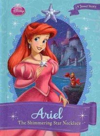 Ariel:: The Shimmering Star Necklace (Disney Princess Set 3)